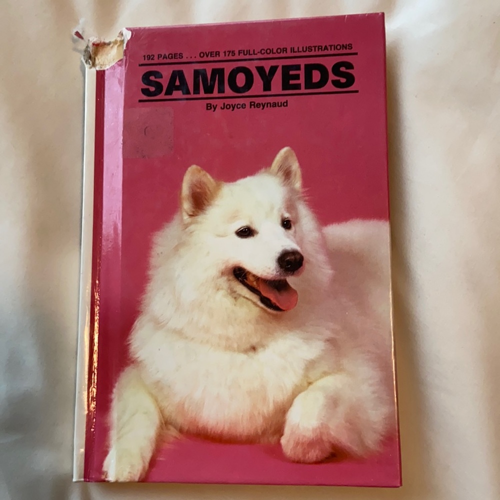 SAMOYEDS Vintage 1990 Pet Dog Puppy Care Book Joyce Reynaud Samoyed Dogs Puppies